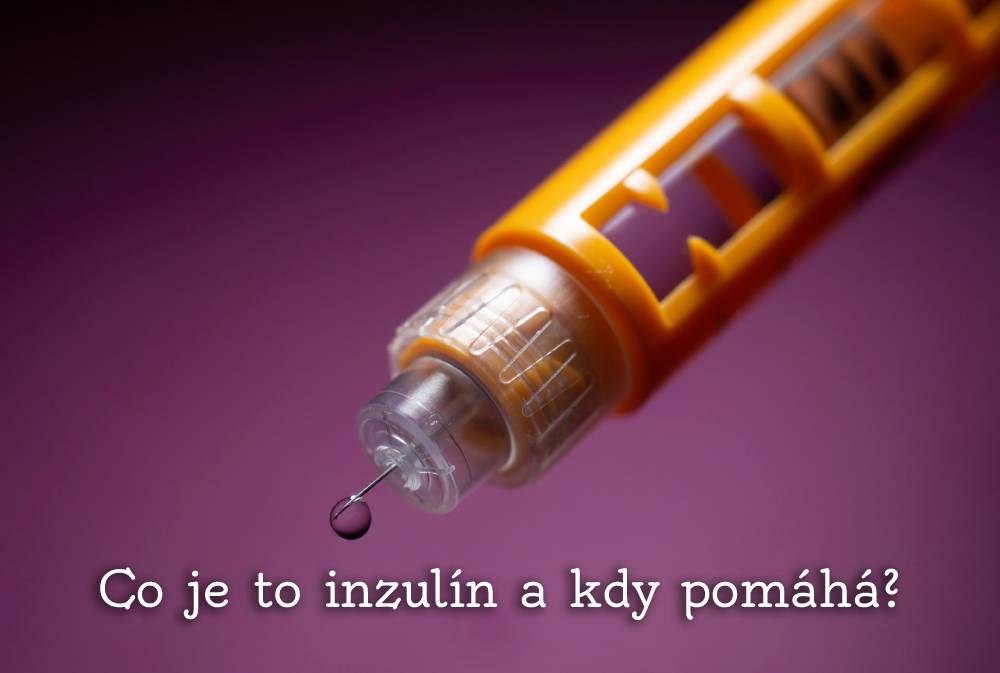 Co je to inzulin: Kdy pomáhá a jak ho aplikovat